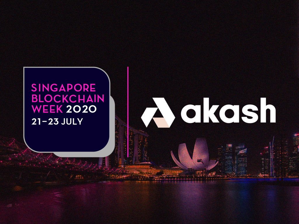 Akash Network at Singapore Blockchain Week 2020 - Akash ...